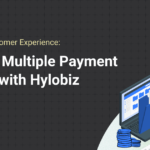 Enhancing Customer Experience with Best Multiple Payment Options on Hylobiz