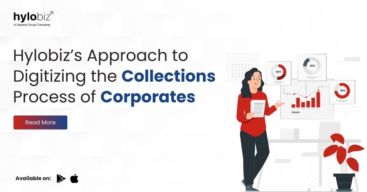Digitizing the Collections Process of Corporates
