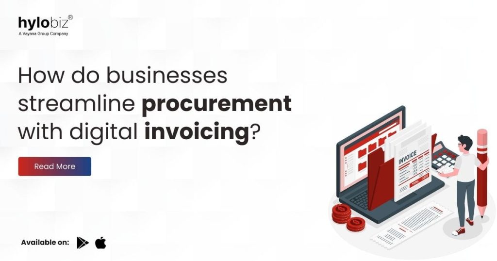 How does digital invoicing streamline procurement for businesses