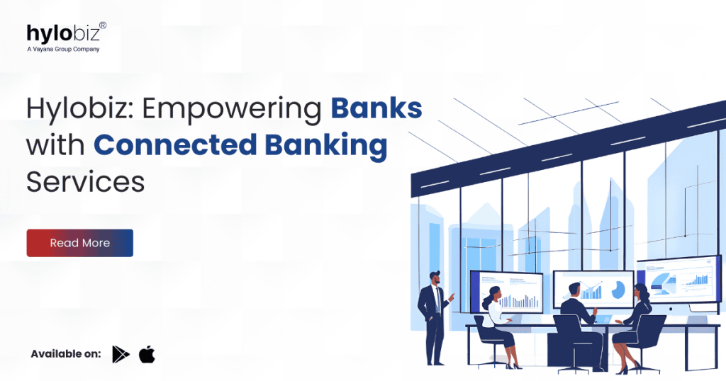 Empowering Banks with Connected Banking Services