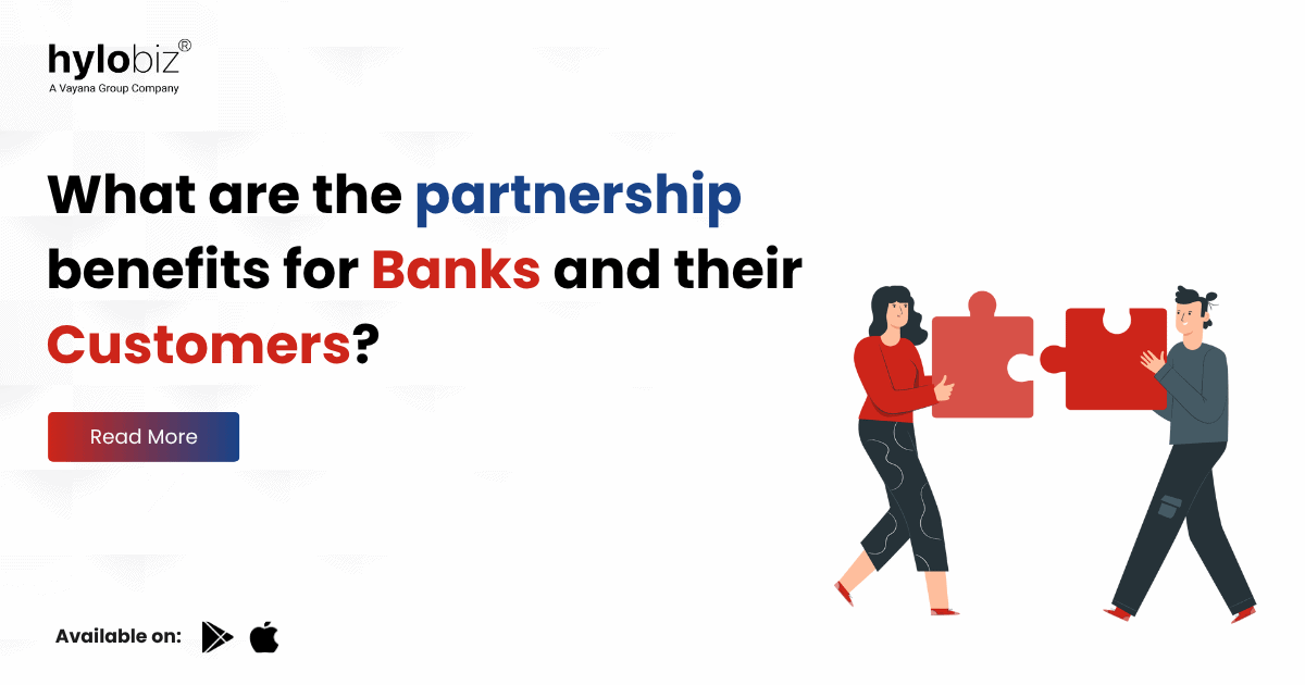 What are the partnership benefits for Banks and their Customers?